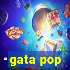 gata pop