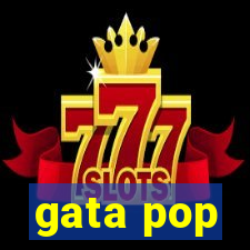 gata pop