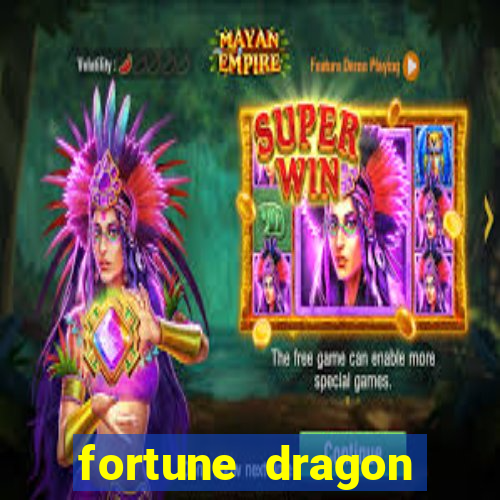 fortune dragon ganho certo demo