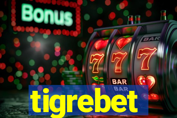 tigrebet