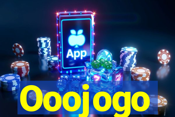 Ooojogo