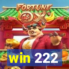 win 222