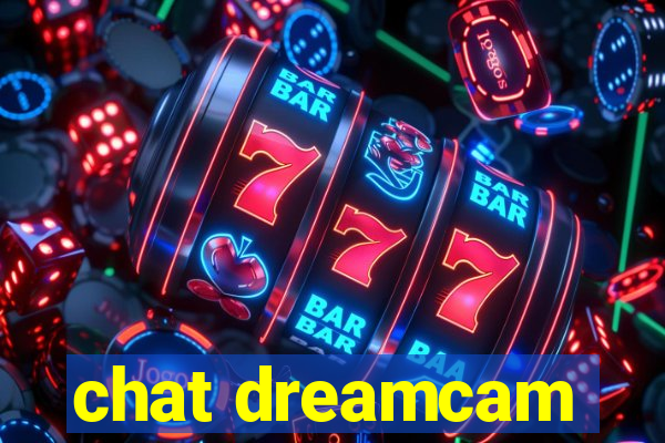 chat dreamcam
