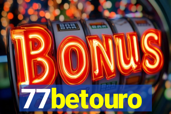 77betouro