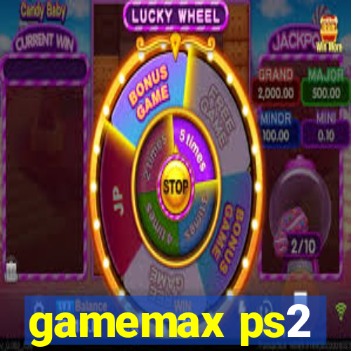 gamemax ps2