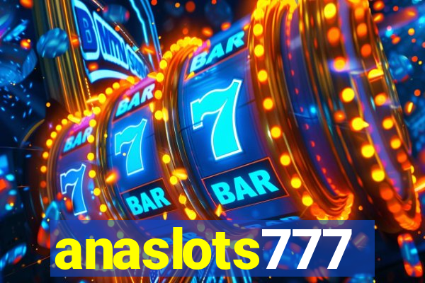 anaslots777