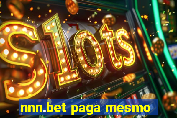 nnn.bet paga mesmo