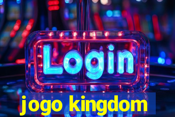 jogo kingdom