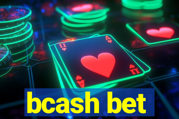 bcash bet
