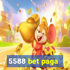5588 bet paga