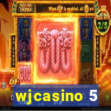 wjcasino 5