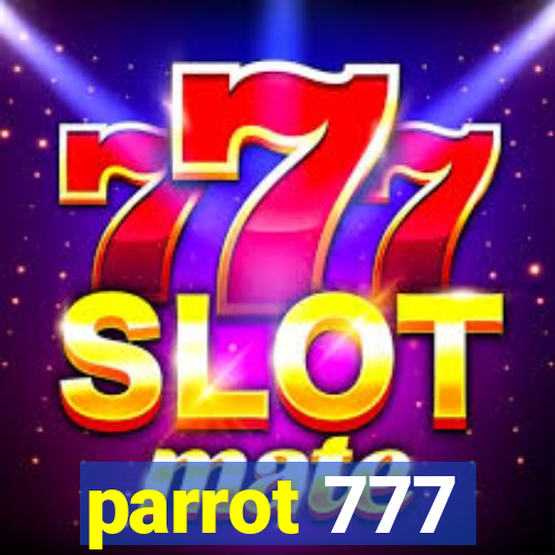 parrot 777