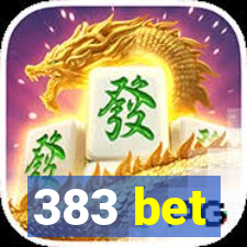 383 bet