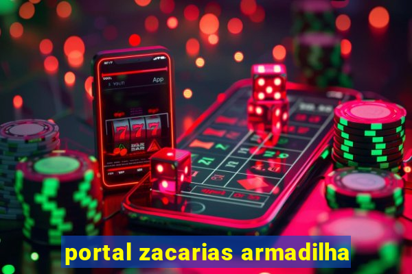 portal zacarias armadilha