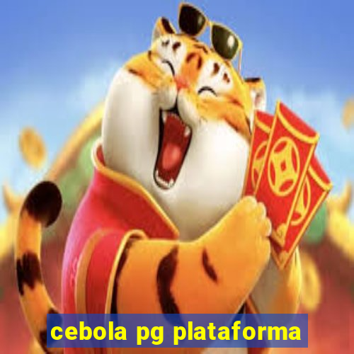 cebola pg plataforma