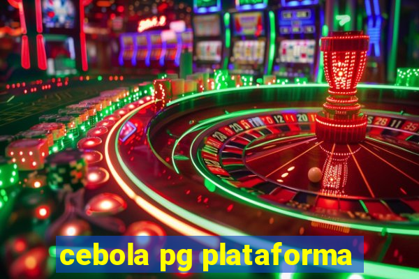 cebola pg plataforma