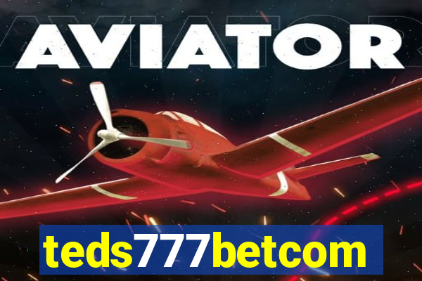 teds777betcom