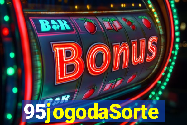 95jogodaSorte
