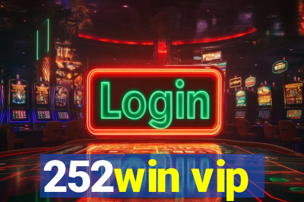 252win vip