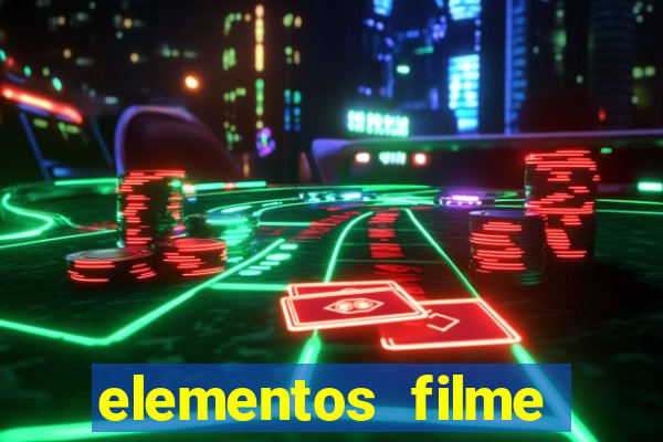 elementos filme completo dublado drive download