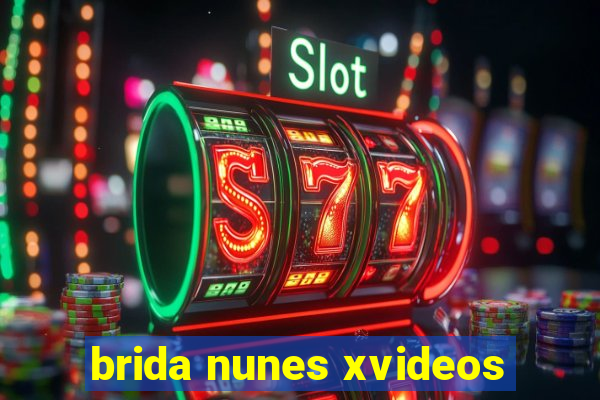brida nunes xvideos