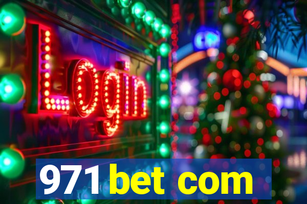 971 bet com
