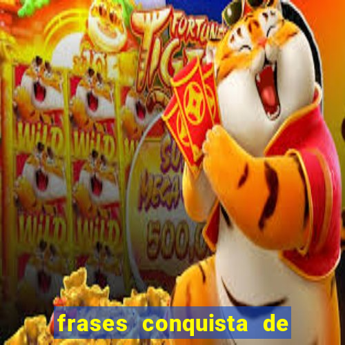 frases conquista de um novo emprego