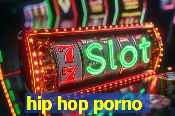 hip hop porno