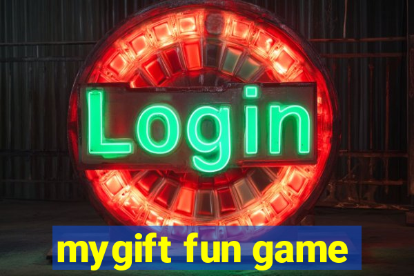 mygift fun game
