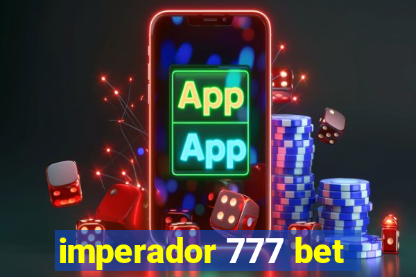 imperador 777 bet