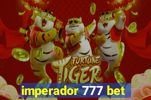 imperador 777 bet