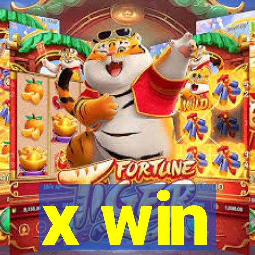 x win