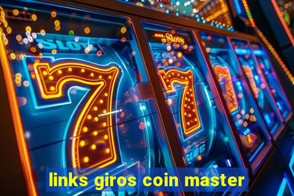 links giros coin master