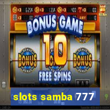 slots samba 777
