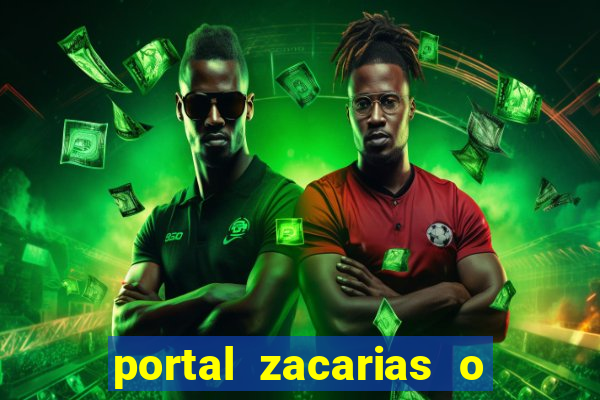 portal zacarias o que qui é pra falar