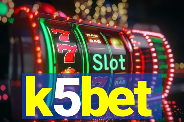 k5bet