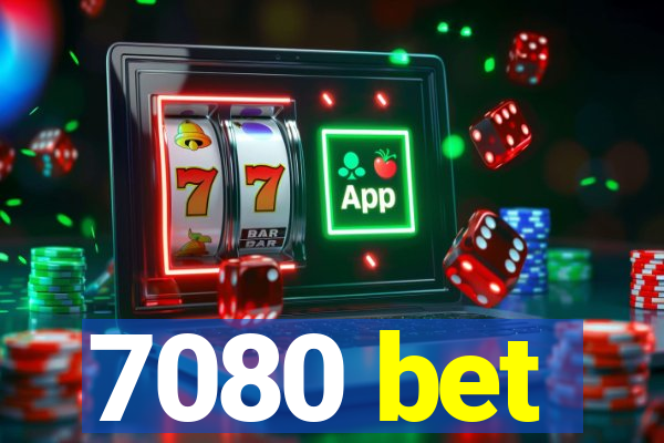 7080 bet