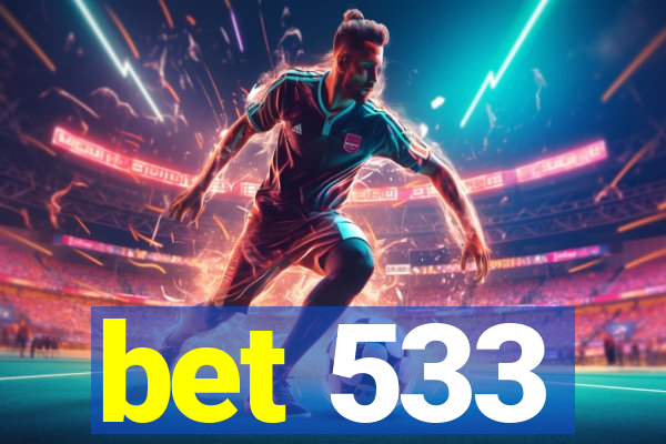 bet 533