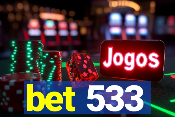 bet 533