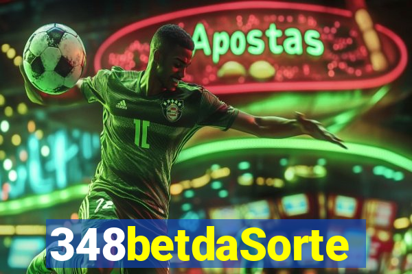 348betdaSorte