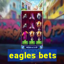 eagles bets