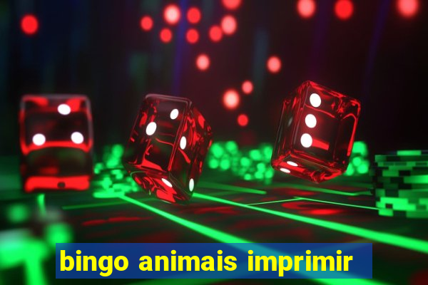 bingo animais imprimir