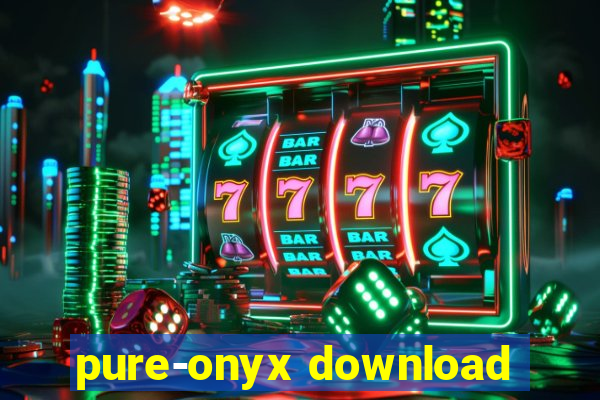 pure-onyx download