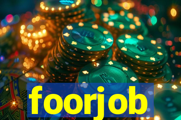 foorjob