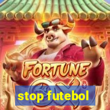 stop futebol