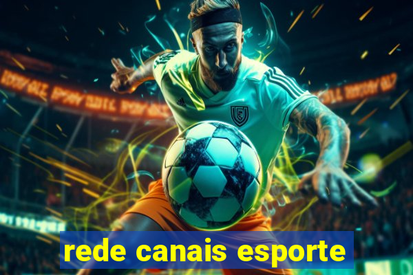 rede canais esporte