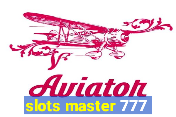 slots master 777