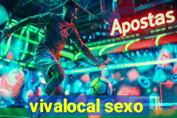 vivalocal sexo
