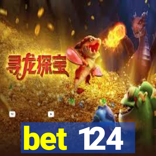 bet 124