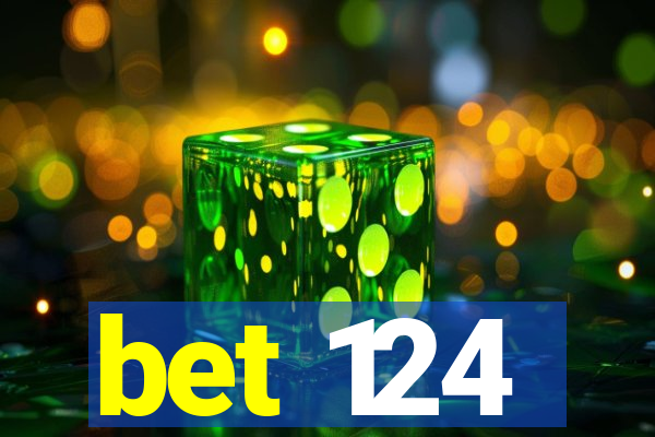 bet 124